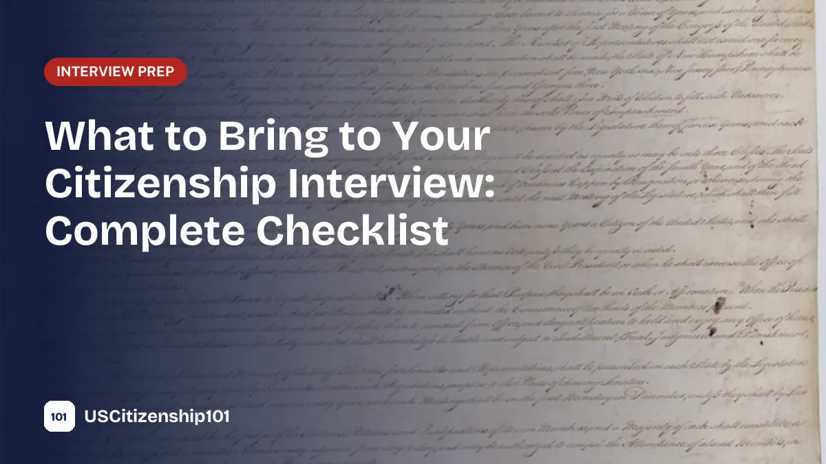What to bring to your citizenship interview: document checklist