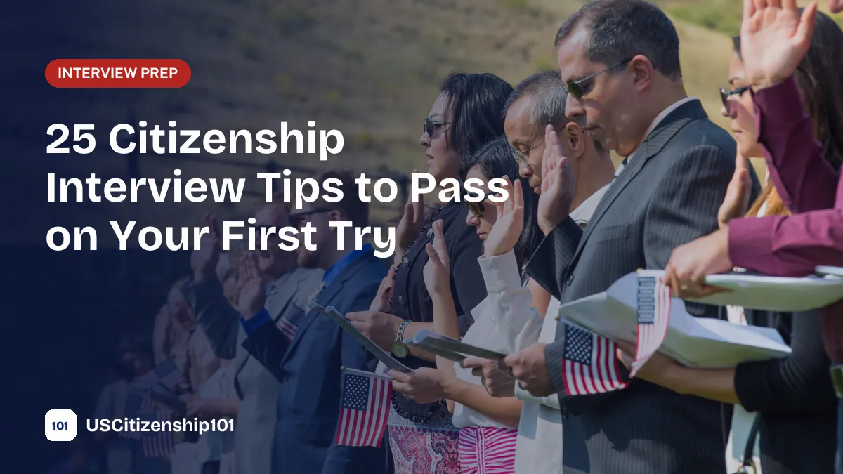Citizenship interview tips to pass the naturalization interview the first time
