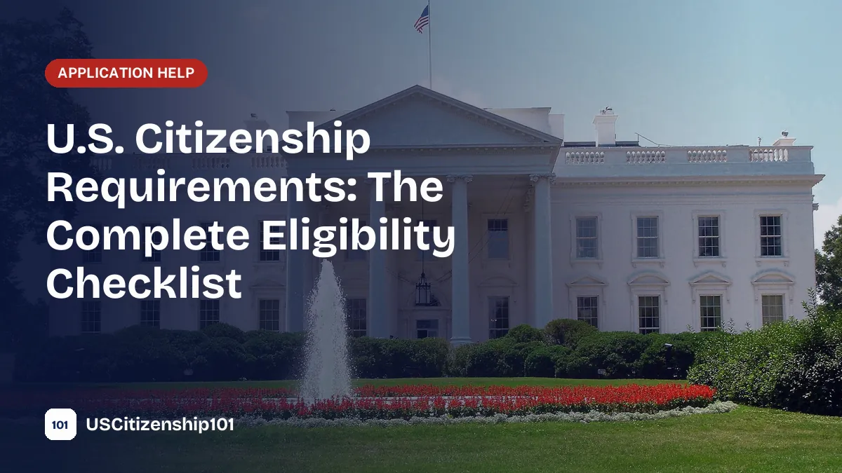 U.S. citizenship requirements eligibility checklist