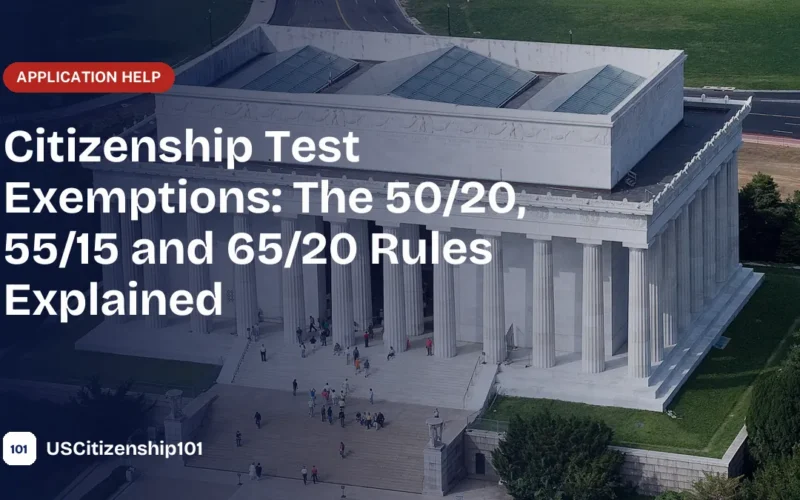 Citizenship test exemptions for older applicants, with the Lincoln Memorial