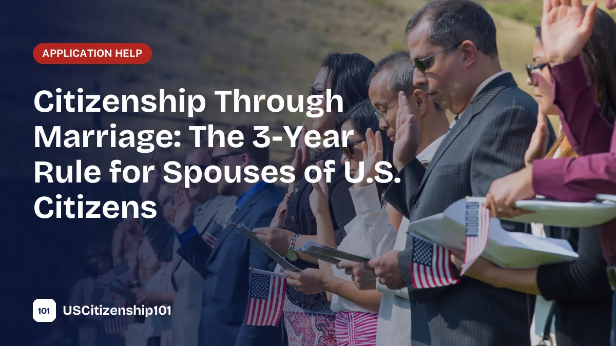 Citizenship through marriage to a U.S. citizen, the 3-year rule