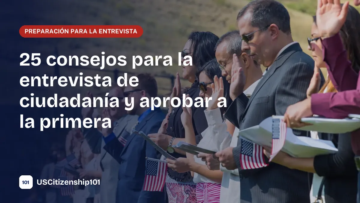Consejos para la entrevista de ciudadanía y aprobar a la primera