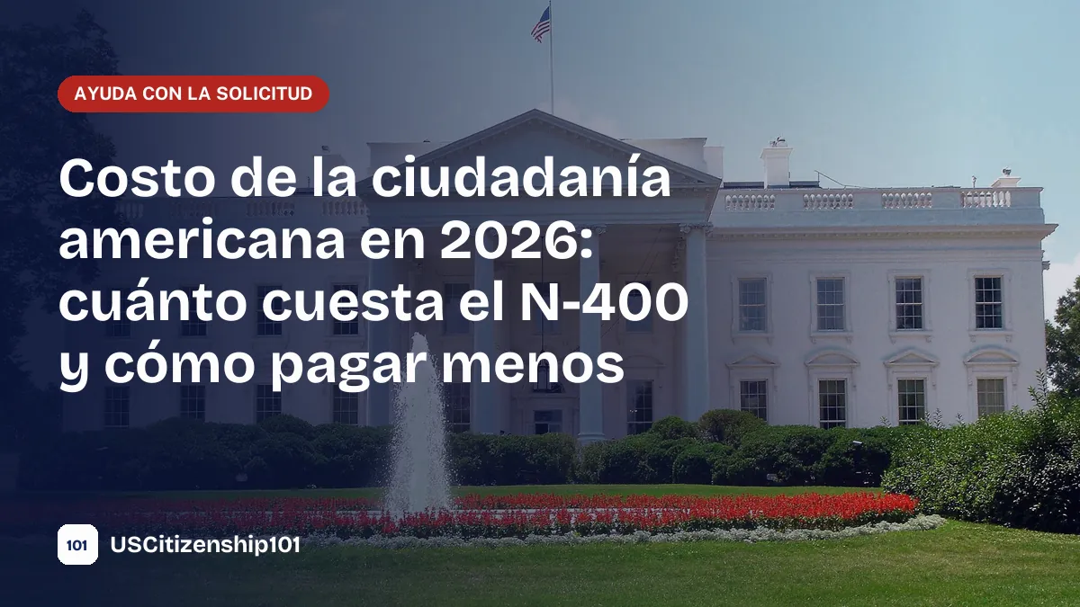 Costo de la ciudadanía americana en 2026, con la Casa Blanca al fondo