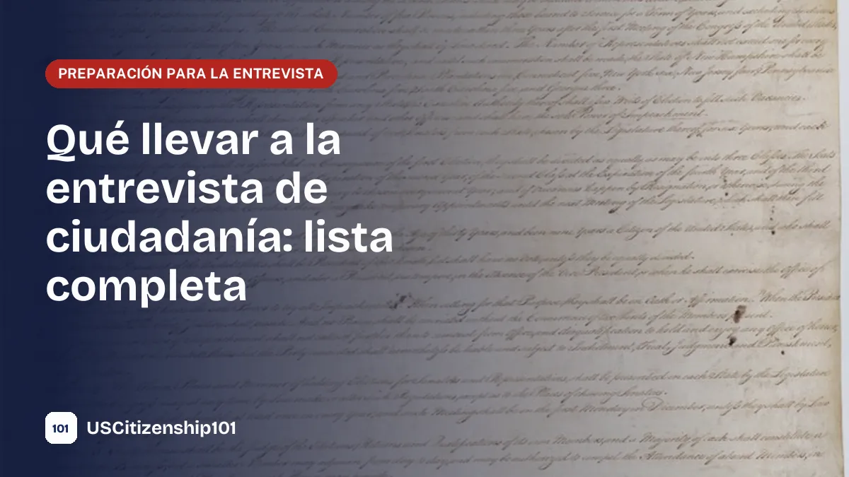 Qué llevar a la entrevista de ciudadanía: lista de documentos