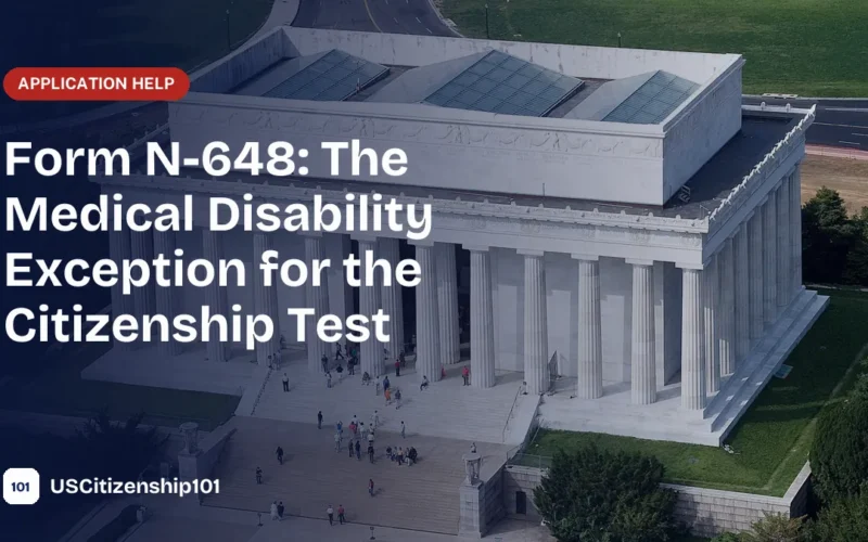 Form N-648 medical certification for disability exceptions
