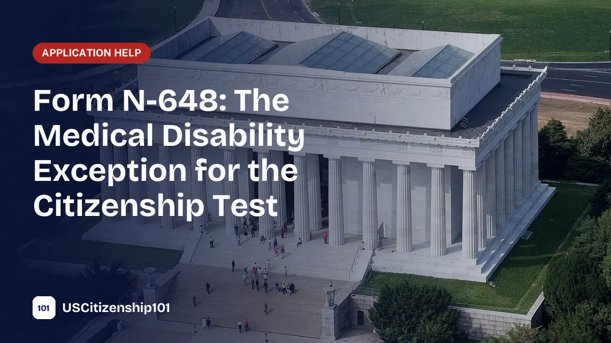 Form N-648 medical certification for disability exceptions