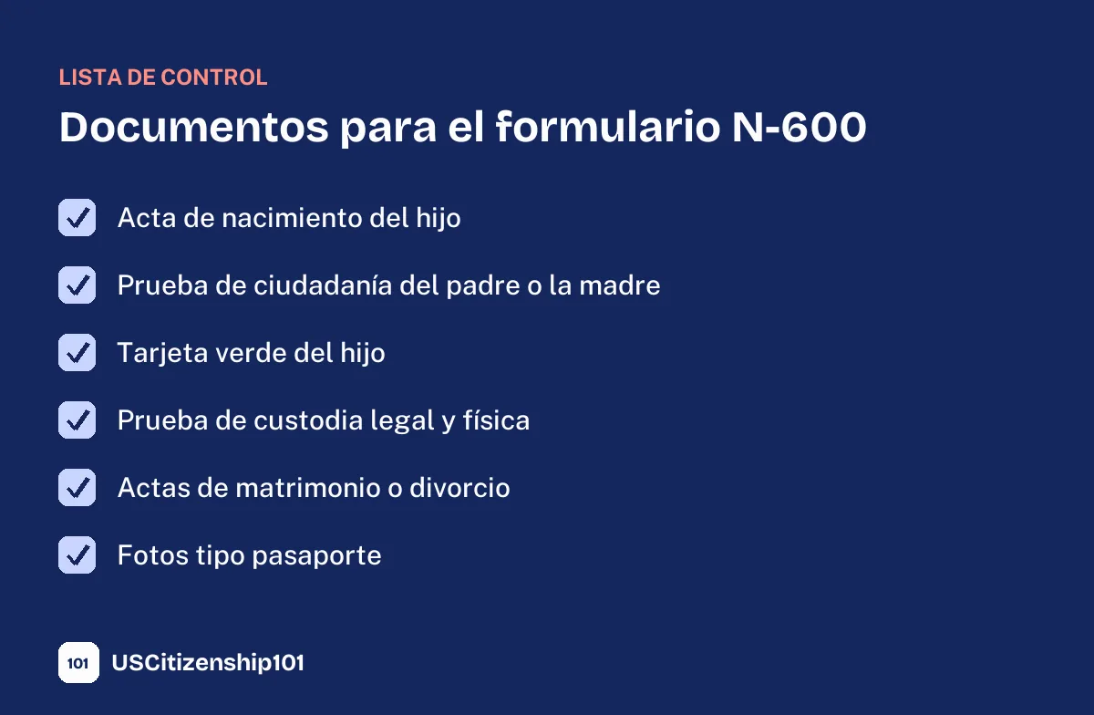 Documentos que debe reunir para el formulario N-600