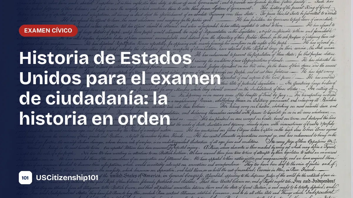 Historia de Estados Unidos para el examen de ciudadanía con la Declaración de Independencia
