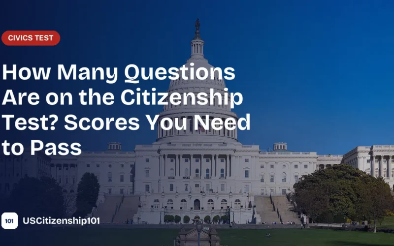 How many questions are on the citizenship test, with the U.S. Capitol