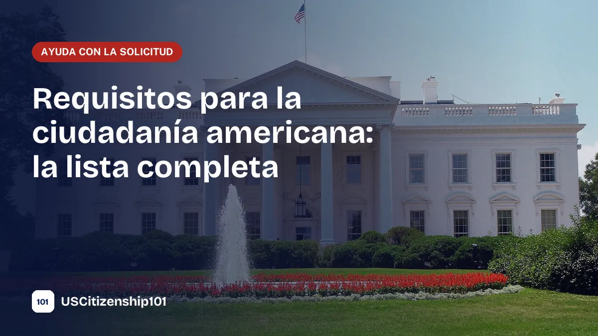 Requisitos para la ciudadanía americana, lista de elegibilidad