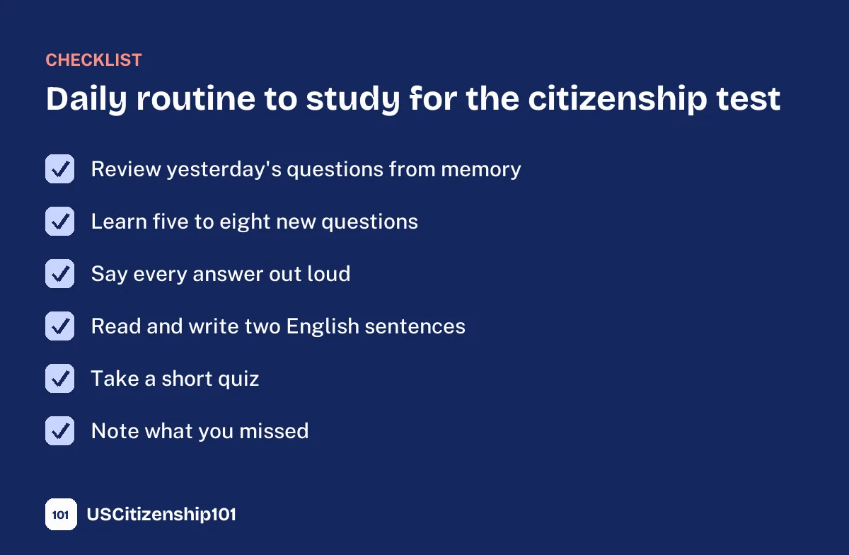 Daily routine to study for the citizenship test