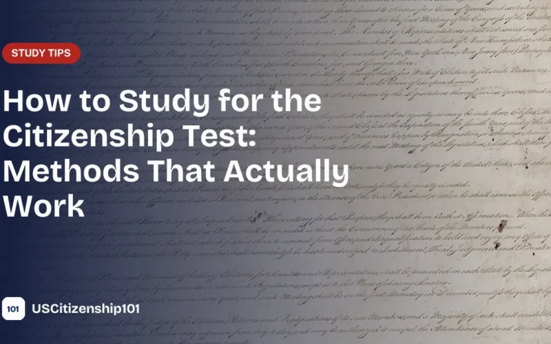 How to study for the citizenship test with proven methods